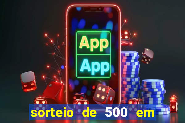 sorteio de 500 em cash toda segunda feira novibet como funciona